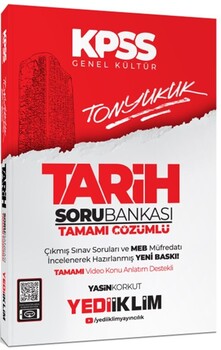 KPSS GK TONYUKUK TARİH SORU BANKASI-2025