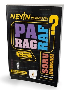 NEYİN PEŞİNDESİN PARAGRAF SORU BAN.VİDEO SOR-